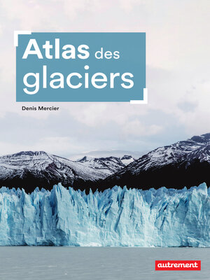 cover image of Atlas des glaciers